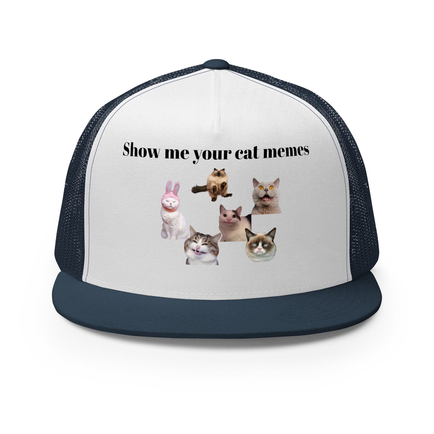 Show Me Your Cat Memes Trucker Cap