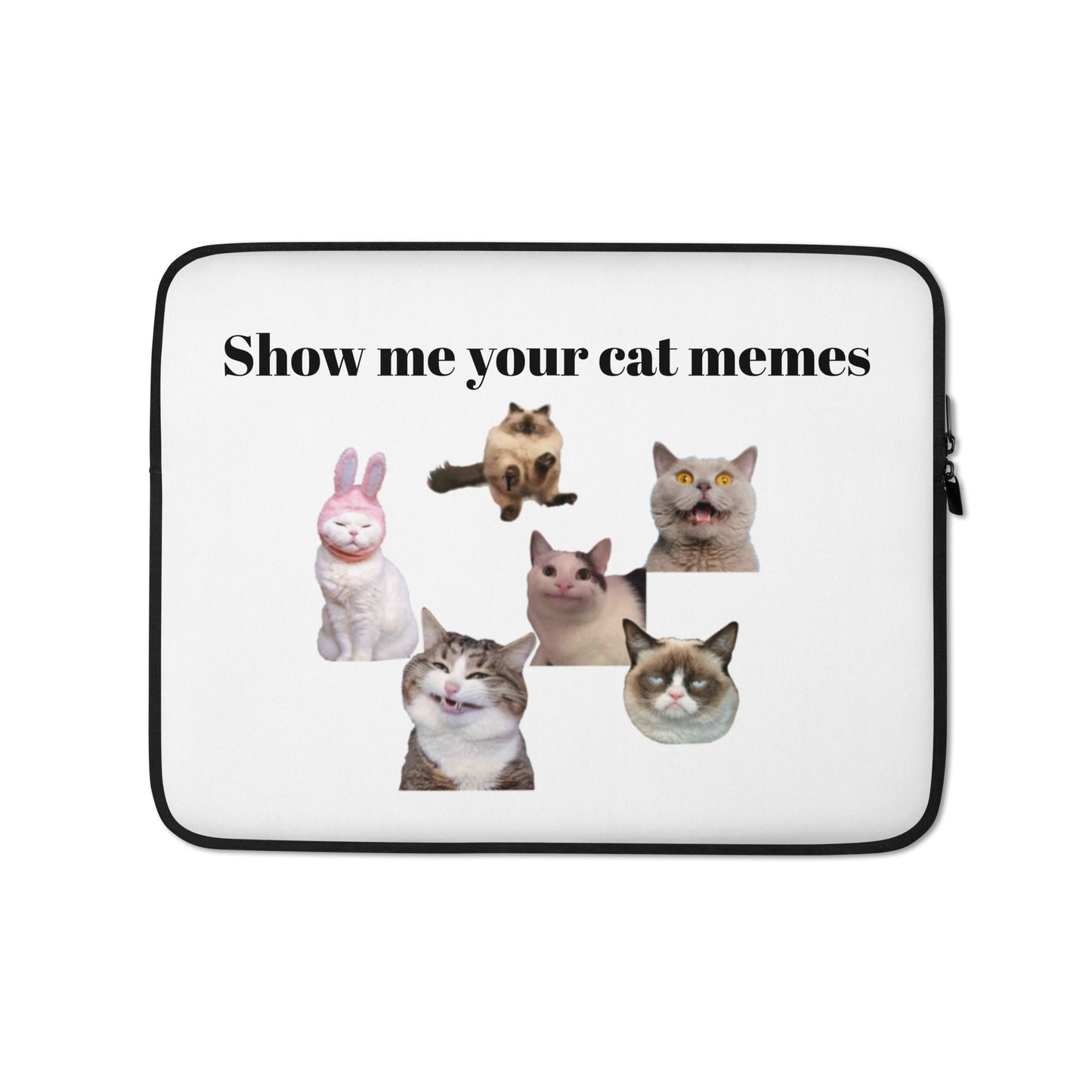 Show Me Your Cat Memes Laptop Sleeve