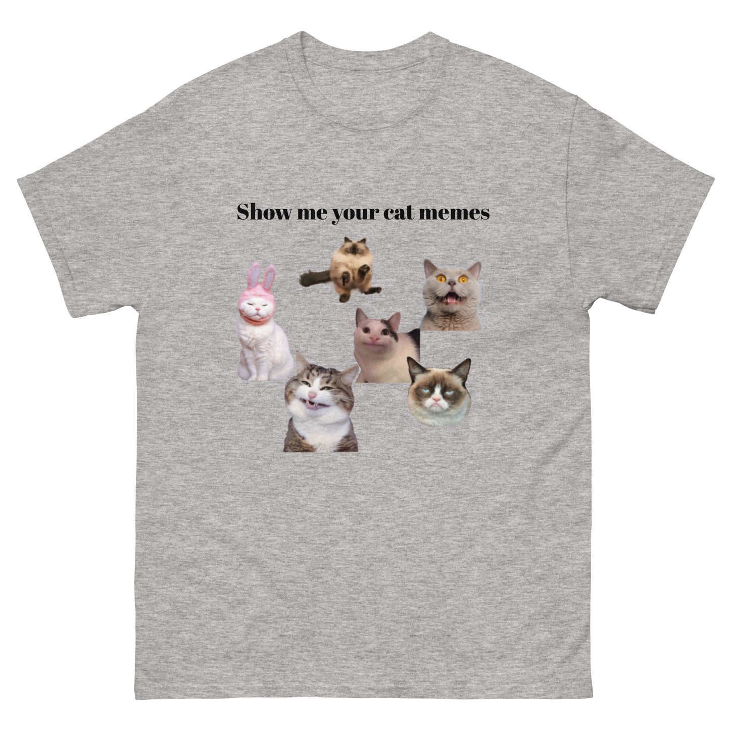 Show me Your Cat Memes Unisex T-Shirt