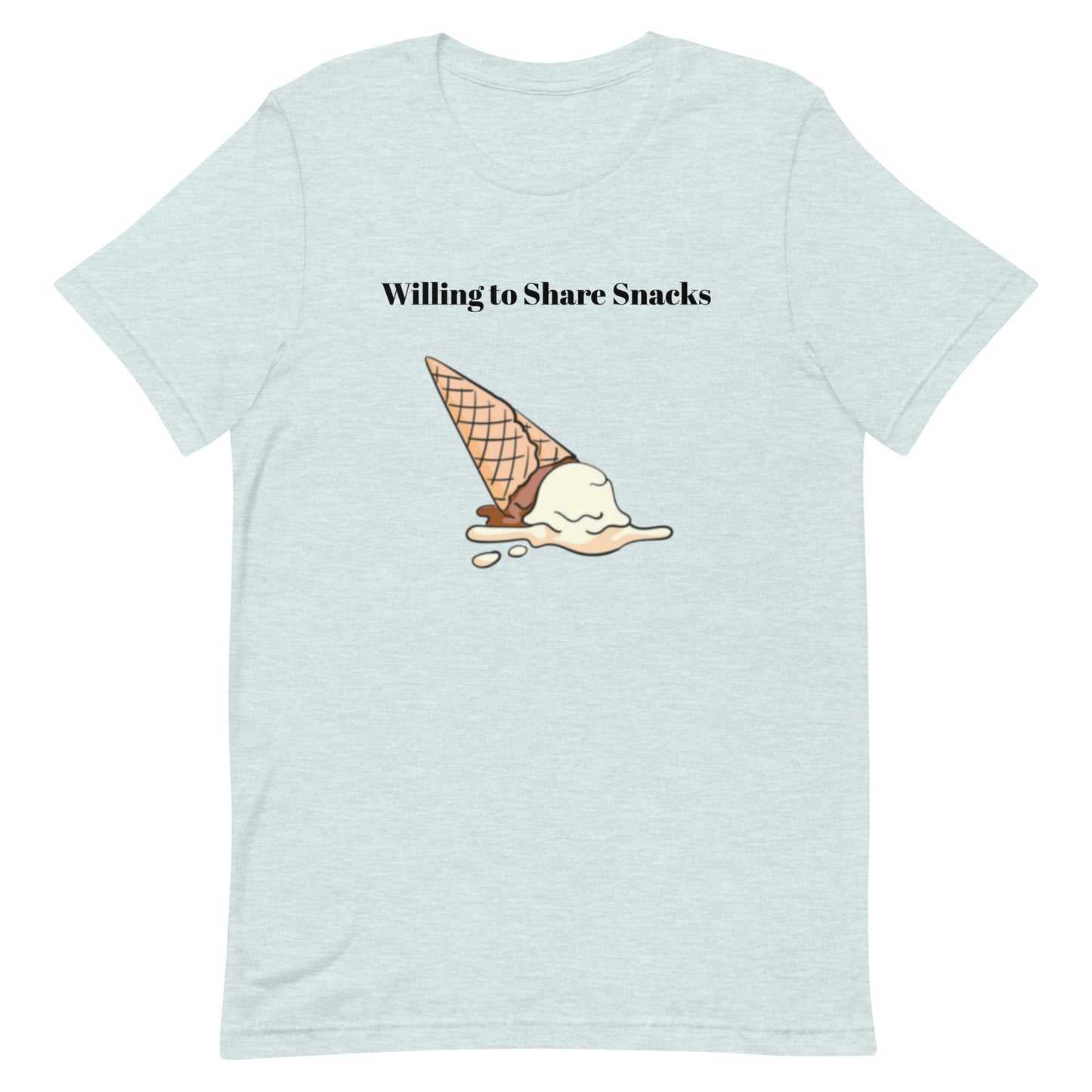 Willing to Share Snacks Unisex T-shirt